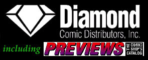 Diamond Comic Distributors, Inc., including Previews - The Comic Shop Catalog.
